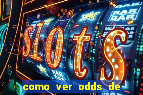 como ver odds de jogos passados